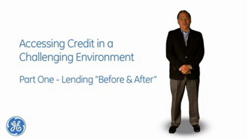 GE Capital Finance: Accessing Credit Pt 1